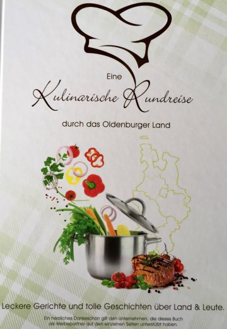 Kochbuch - Eine kulinarische Rundreise durch das Oldenburger Land 